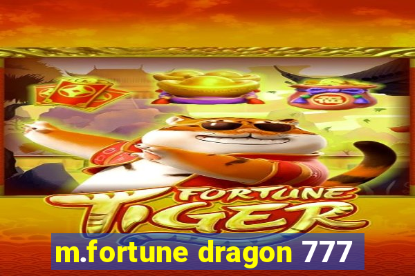 m.fortune dragon 777